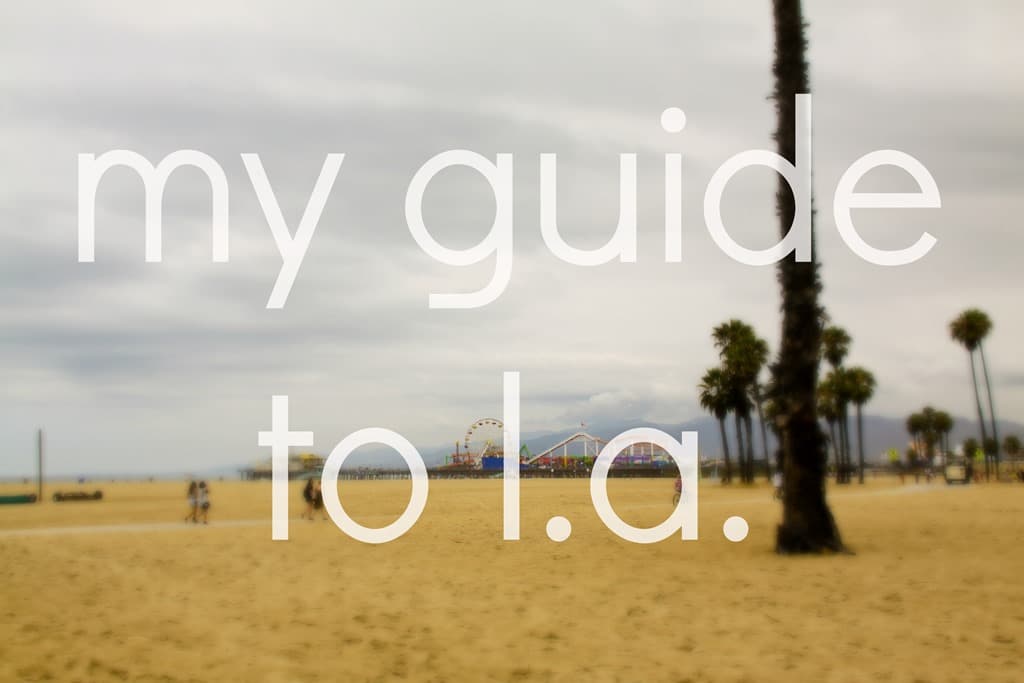My Guide to L.A. – Hotels