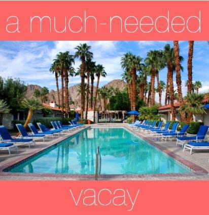 A Much-Needed Vacay!