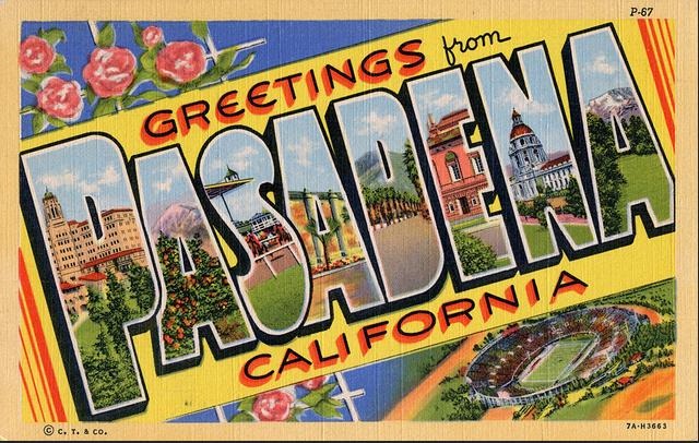 My Favorite Pasadena Places – Part I